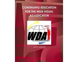 Continuing Education for the Wda Visual Adjudicator