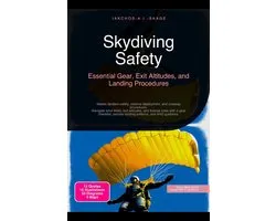 Skydiving Safety: Essential Gear, Exit Altitudes, and Landing Procedures
