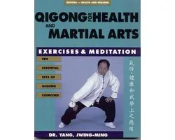 Qigong for Health and Martial Arts