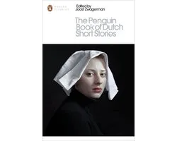 Penguin Modern Classics - The Penguin Book of Dutch Short Stories