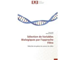 Omn.Univ.Europ.- Sélection de variables biologiques par l approche filtre