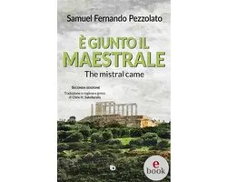 Collana Dimensioni: poesia 1 - È giunto il maestrale (The mistral came)