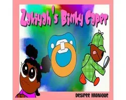 Zakiyah's Binky Caper