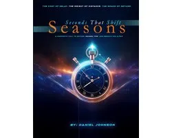 Seconds That Shift Seasons: A Prophetic Call to Return, Redeem Time, and Rebuild the Altar