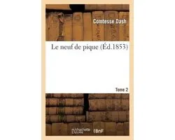 Litterature- Le Neuf de Pique. Tome 2