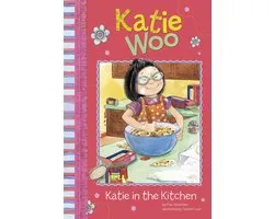 Katie Woo - Katie in the Kitchen