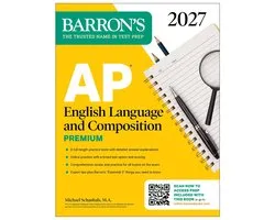 Barron's AP Prep - AP English Language and Composition Premium, 2027: Prep Book with 8 Practice Tests + Online Practice