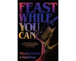 Feast While You Can