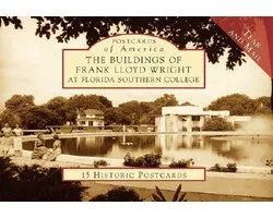 The Buildings of Frank Lloyd Wright at Florida Southern College