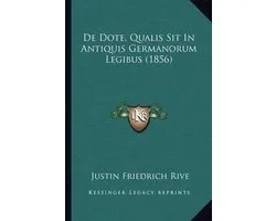 de Dote, Qualis Sit in Antiquis Germanorum Legibus (1856)
