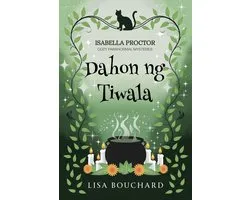 Isabella Proctor Liwanag Paranormal na Misteryo 1 - Dahon ng Tiwala