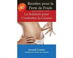 40 Recettes pour la Perte de Poids pour un Mode de Vie Actif