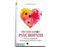 Die Liebe und der Psychopath