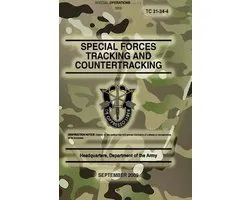 Tc 31-34-4 Special Forces Tracking and Countertracking