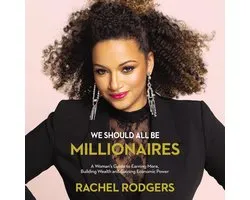 We Should All Be Millionaires