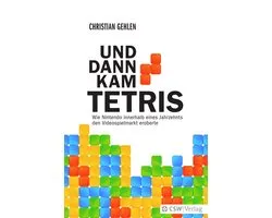Und Dann Kam Tetris