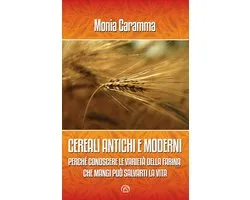 Cereali Antichi E Moderni