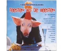 Feesten Als De Beesten (100 Feestkrakers)