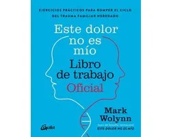 Este Dolor No Es Mío. Libro de Trabajo Oficial