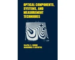 Optical Science and Engineering - Optical Components, Techniques, and Systems in Engineering