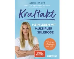 Kraftakt: Mein Leben mit Multipler Sklerose