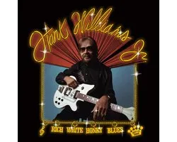 Hank Williams Jr. - Rich White Honky Blues (CD)