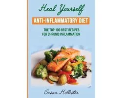 All Natural Solutions for Healing Inflammation Along with An- Anti-Inflammatory Diet