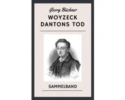 Woyzeck. Dantons Tod