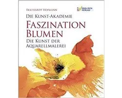 Die Kunst-Akademie Faszination Blumen
