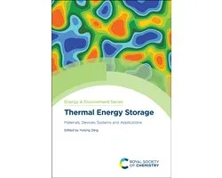 Thermal Energy Storage: Materials, Devices, Systems and Applications