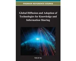 Global Diffusion and Adoption of Technologies for Knowledge and Information Sharing