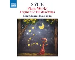 Duanduan Hao - Satie: Piano Works | Uspud | Le Fils Des Etoiles (CD)