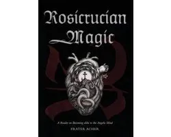 Rosicrucian Magic