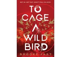 To Cage a Wild Bird