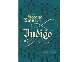 The Second Nature of Indigo