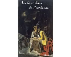 Oeuvres de Denis Diderot - Les Deux Amis de Bourbonne