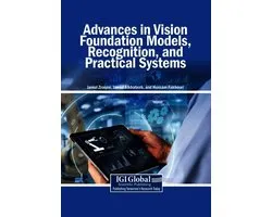 Advances in Vision Foundation Models, Recognition, and Practical Systems