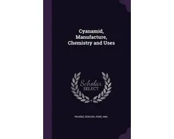 Cyanamid, Manufacture, Chemistry and Uses