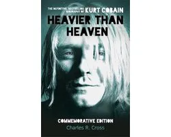 Heavier Than Heaven Biography Of Kurt