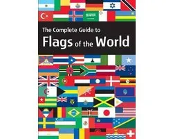 The Complete guide to flags of the world
