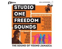 Studio One Freedom Sounds: Studio One In The 1960S