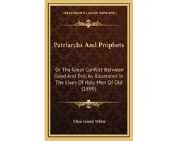 Patriarchs and Prophets