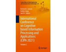 Lecture Notes on Data Engineering and Communications Technologies85- International Conference on Cognitive based Information Processing and Applications (CIPA 2021)