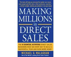 Making Millions in Direct Sales: The 8 Essential Activities Direct Sales Managers Must Do Every Day to Build a Successful Team and Earn More Money
