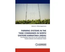 Farming Systems in the Tank Commands in North Eastern Karnataka (India)