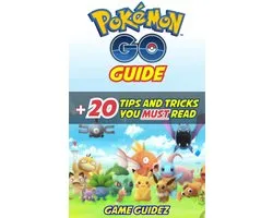 Pokemon Go: Guide + 20 Tips and Tricks You Must Read Hints, Tricks, Tips, Secrets, Android, iOS