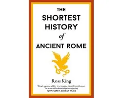 Shortest History 20 - The Shortest History of Ancient Rome