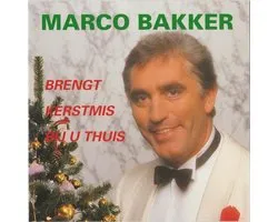 Marco Bakker Brengt Kerstmis Bij U Thuis