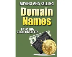 How to Develop & Sell Your Own Products - Buying and Selling Domain Names
