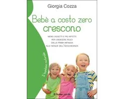 Il bambino naturale 52 - Bebè a costo zero crescono